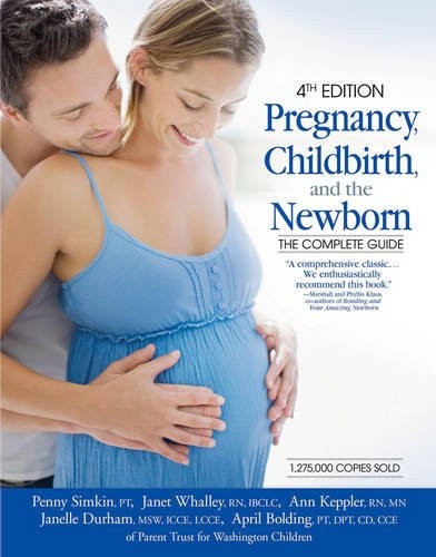 Pregnancy, Childbirth and the Newborn: … by Simkin, Penny Paperback / softback