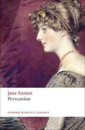 Persuasion (Oxford World’s Classics) – Paperback By Austen, Jane – GOOD
