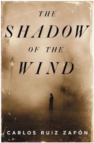The Shadow of the Wind – Hardcover By Zafon, Carlos Ruiz – ACCEPTABLE