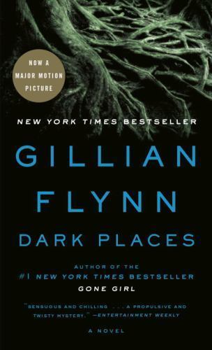 Dark Places – Paperback By Flynn, Gillian – GOOD