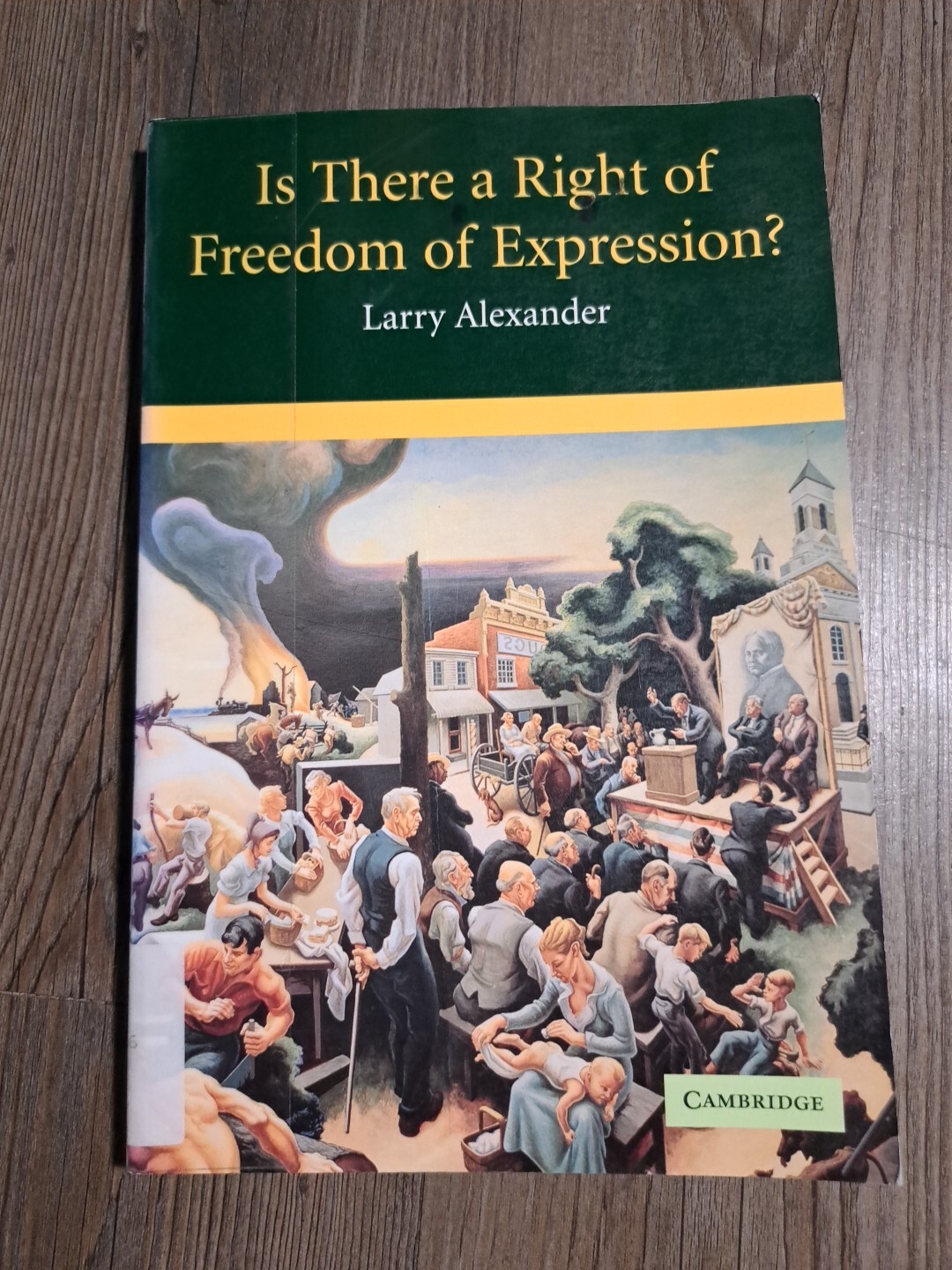 Cambridge Studies in Philosophy and Law Ser.: Is There a Right of Freedom of…