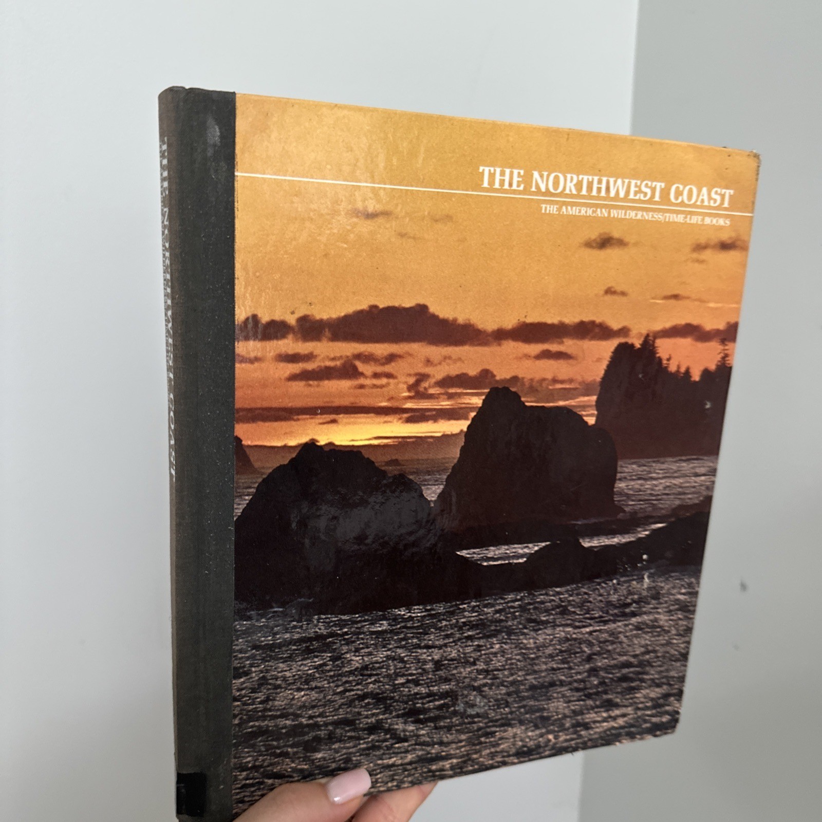 The Northwest Coast The American Wilderness 1973 Time-Life Hardcover 184 Pages