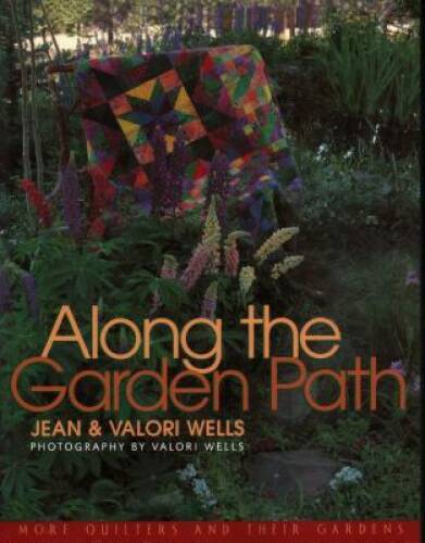 Along the Garden Path – Paperback By Jean Wells – GOOD
