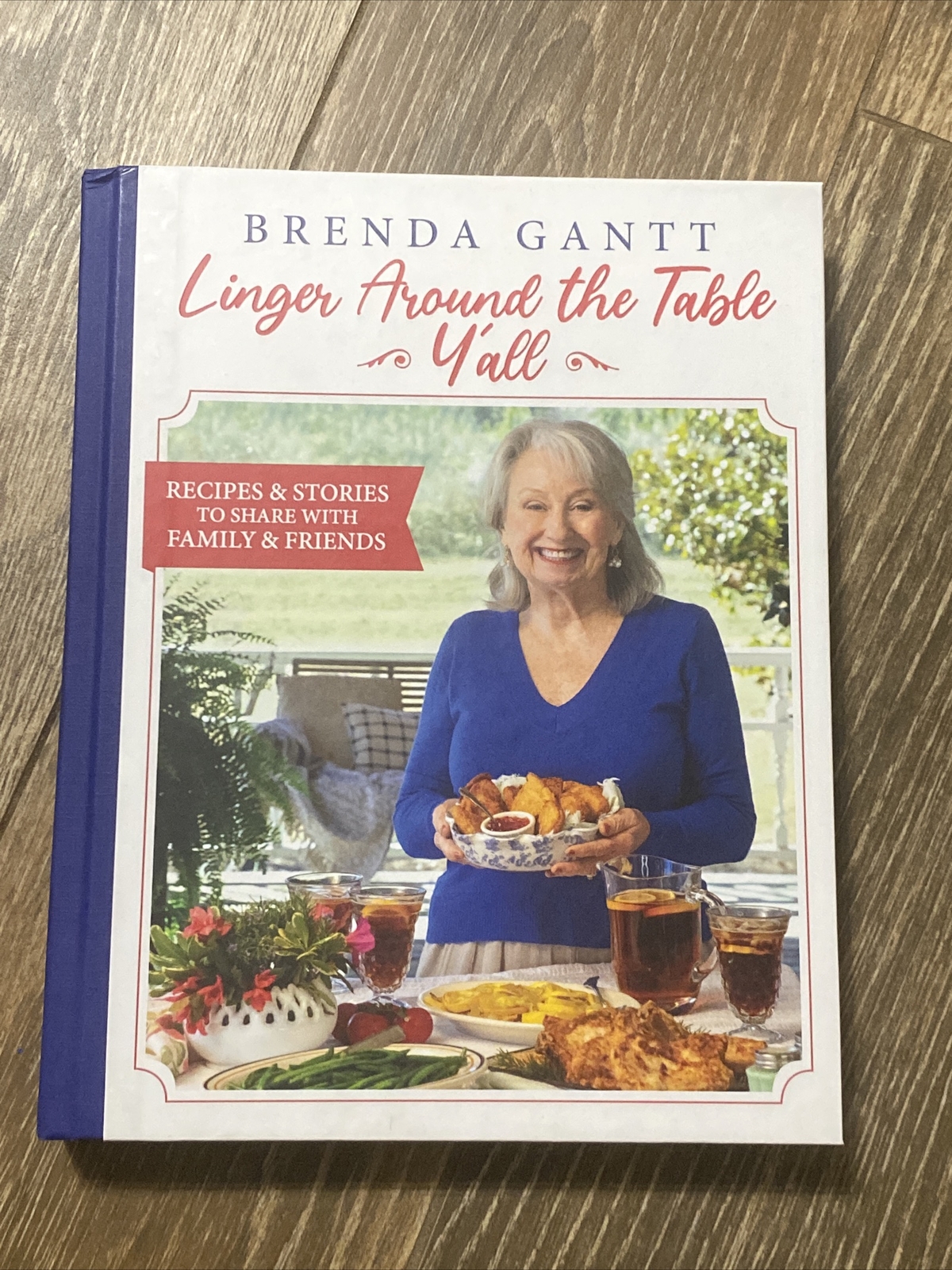 NEW NEVER OPENED Brenda Gantt Linger Around the Table Y’all cookbook
