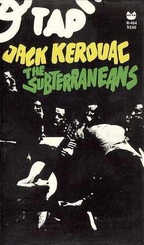 The Subterraneans – Hardcover, by Jack Kerouac – Very Good