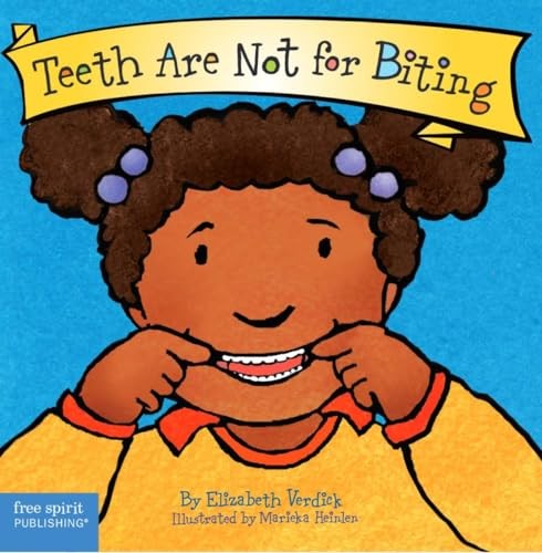 Teeth Are Not For Biting (Best Behavior Series) by Verdick, Verdick, New..