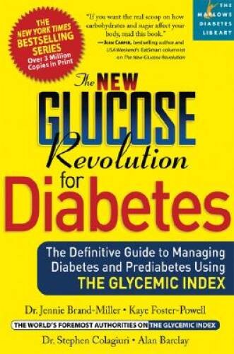 The New Glucose Revolution for Diabetes: The Definitive Guide to Managing – GOOD