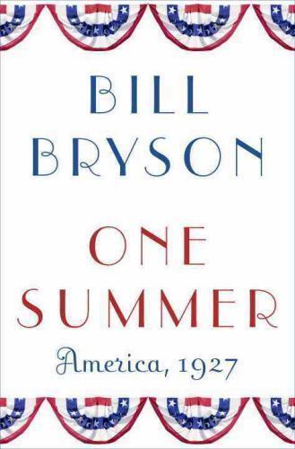 One Summer: America, 1927 – 0767919408, Bill Bryson, hardcover