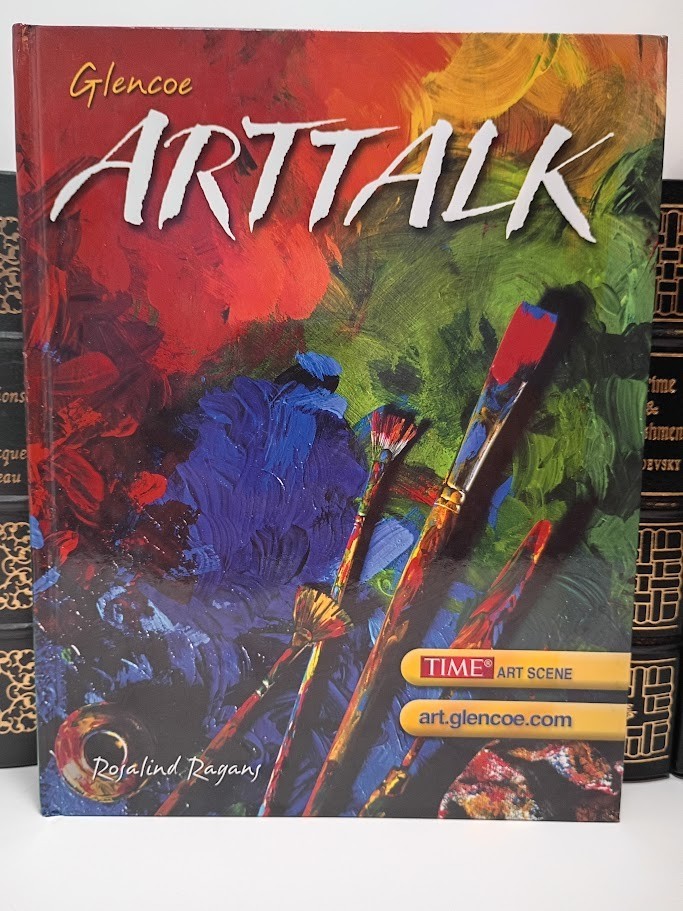 Glencoe ArtTalk Ragans 4th Edition Student Edition High School Art Hardcover New