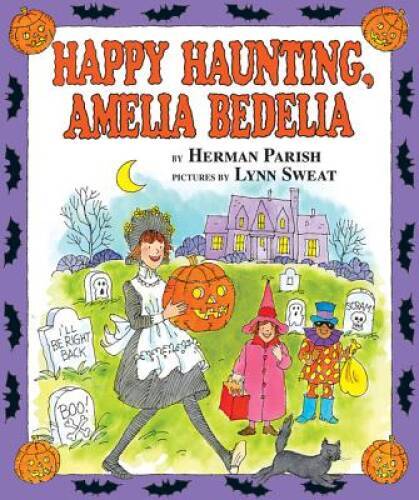 Happy Haunting, Amelia Bedelia – Hardcover By Parish, Herman – VERY GOOD