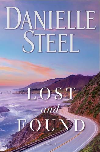 Lost and Found: A Novel – Hardcover By Steel, Danielle – GOOD