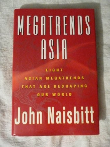 Megatrends Asia: Eight Asian M – GOOD