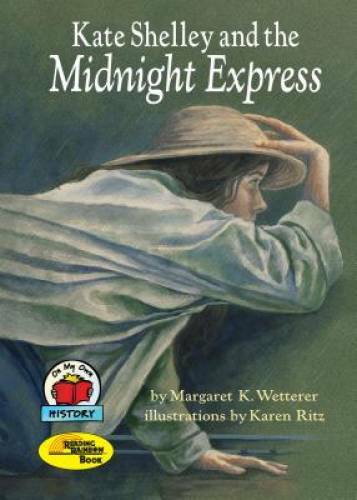 Kate Shelley and the Midnight Express (On My Own History) – Hardcover – GOOD