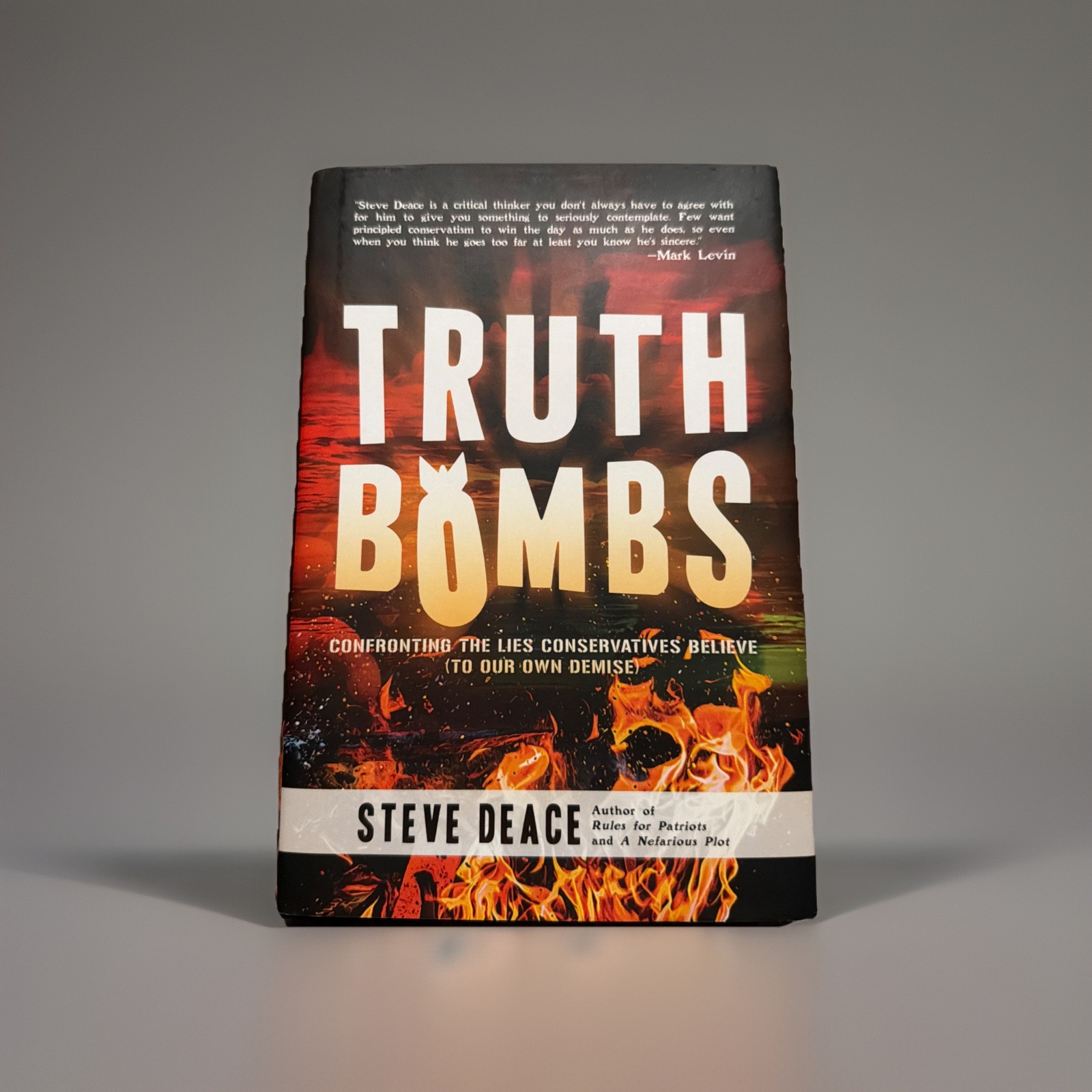 TRUTH BOMBS by Steve Deace, 2019 HCDJ, Post Hill Press