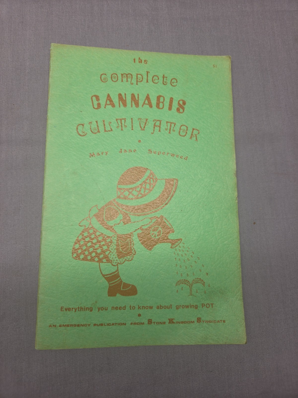 Rare ,Vintage 1969 ,The Complete Cannabis Cultivator, Mary Jane super weed