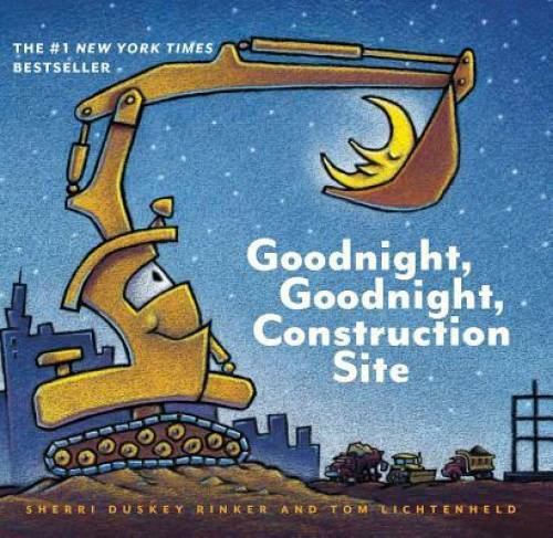 Goodnight, Goodnight, Construction Site – Board book – GOOD