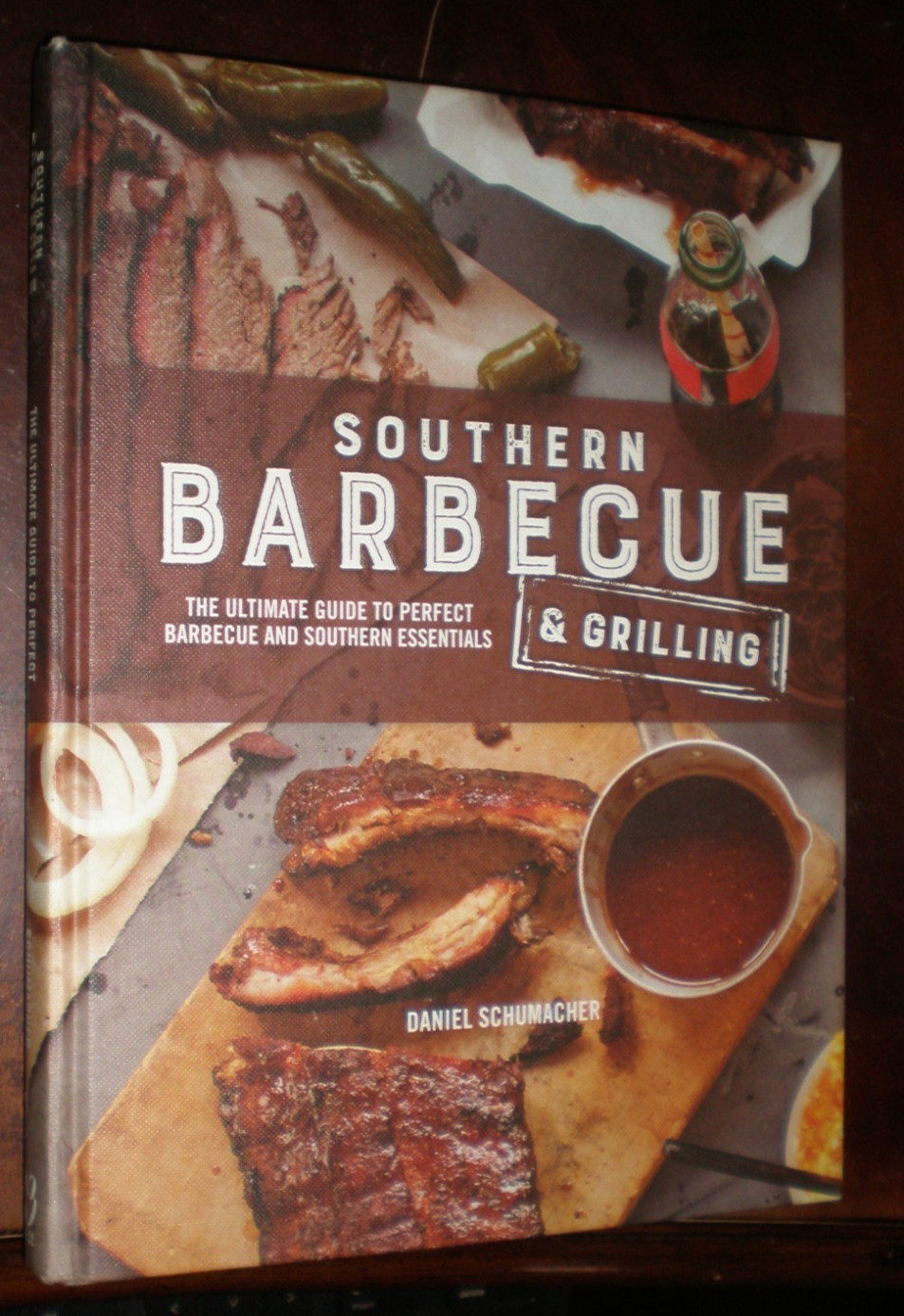 Southern Barbecue and Grilling by Daniel Schumacher (2017, Hardcover) BRAND NEW