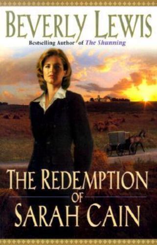 The Heritage of Lancaster County Ser.: The Redemption of Sarah Cain by Beverly L