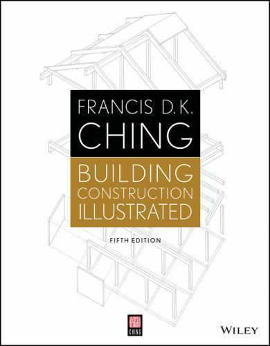Building Construction Illustrated, Ching, Francis D. K., Good Book