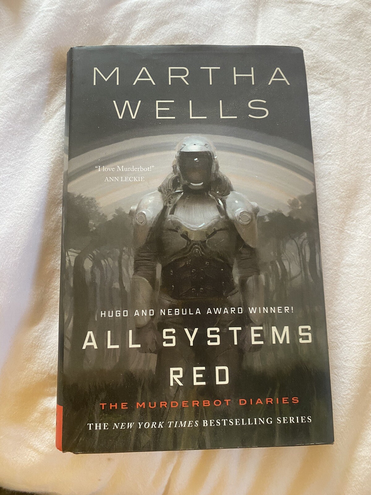 All Systems Red (The Murderbot Diaries) – Martha Wells 1st Edition 1stHardcover