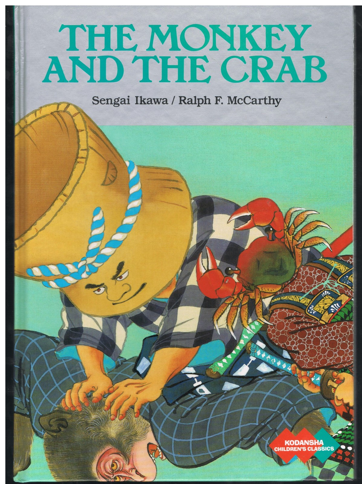 The Monkey and the Crab (Kodansha Children’s Classics) McCarthy, Ralph F.|Ik…
