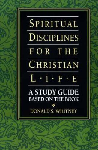 Spiritual Disciplines for the Christian Life Study Guide (Life and Minist – GOOD