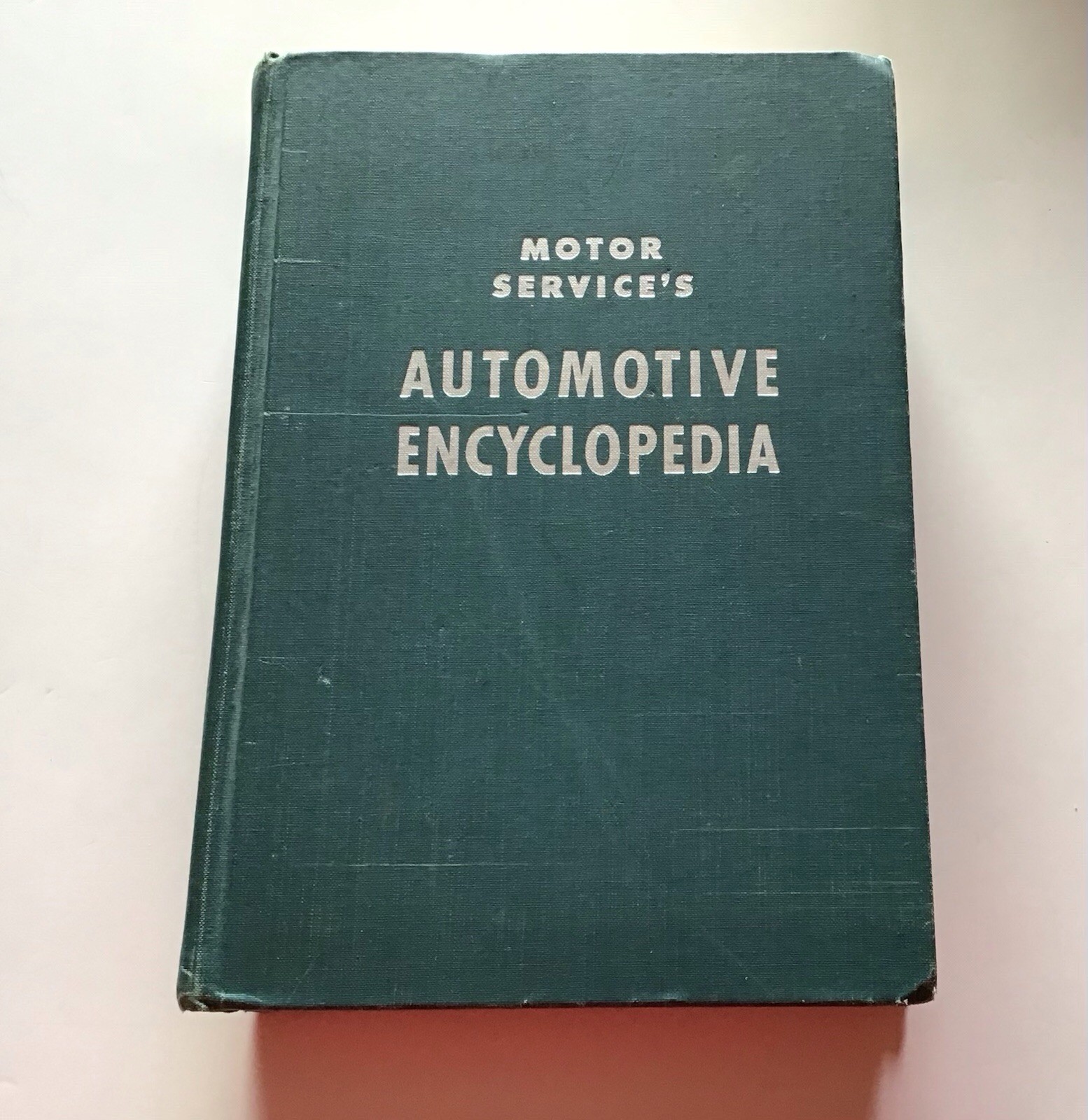 MOTOR SERVICE’S AUTOMOTIVE ENCYCLOPEDIA THE GOODHEART-WILLCOX COMPANY INC