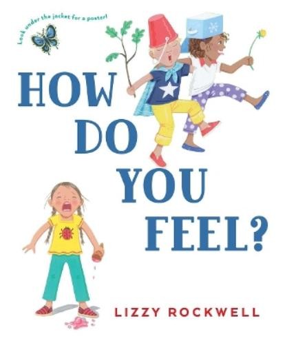 Lizzy Rockwell How Do You Feel? (Board Book)