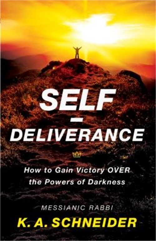 Self-Deliverance: How to Gain Victory Over the Powers of Darkness (Paperback or