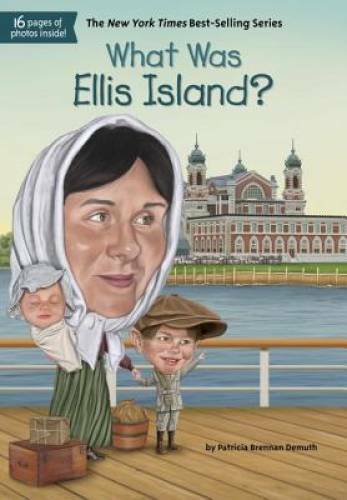What Was Ellis Island? – Paperback By Demuth, Patricia Brennan – VERY GOOD