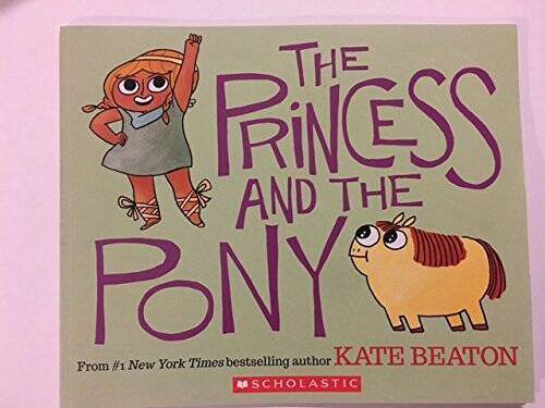 The Princess And The Pony – Paperback By Beaton, Kate – GOOD