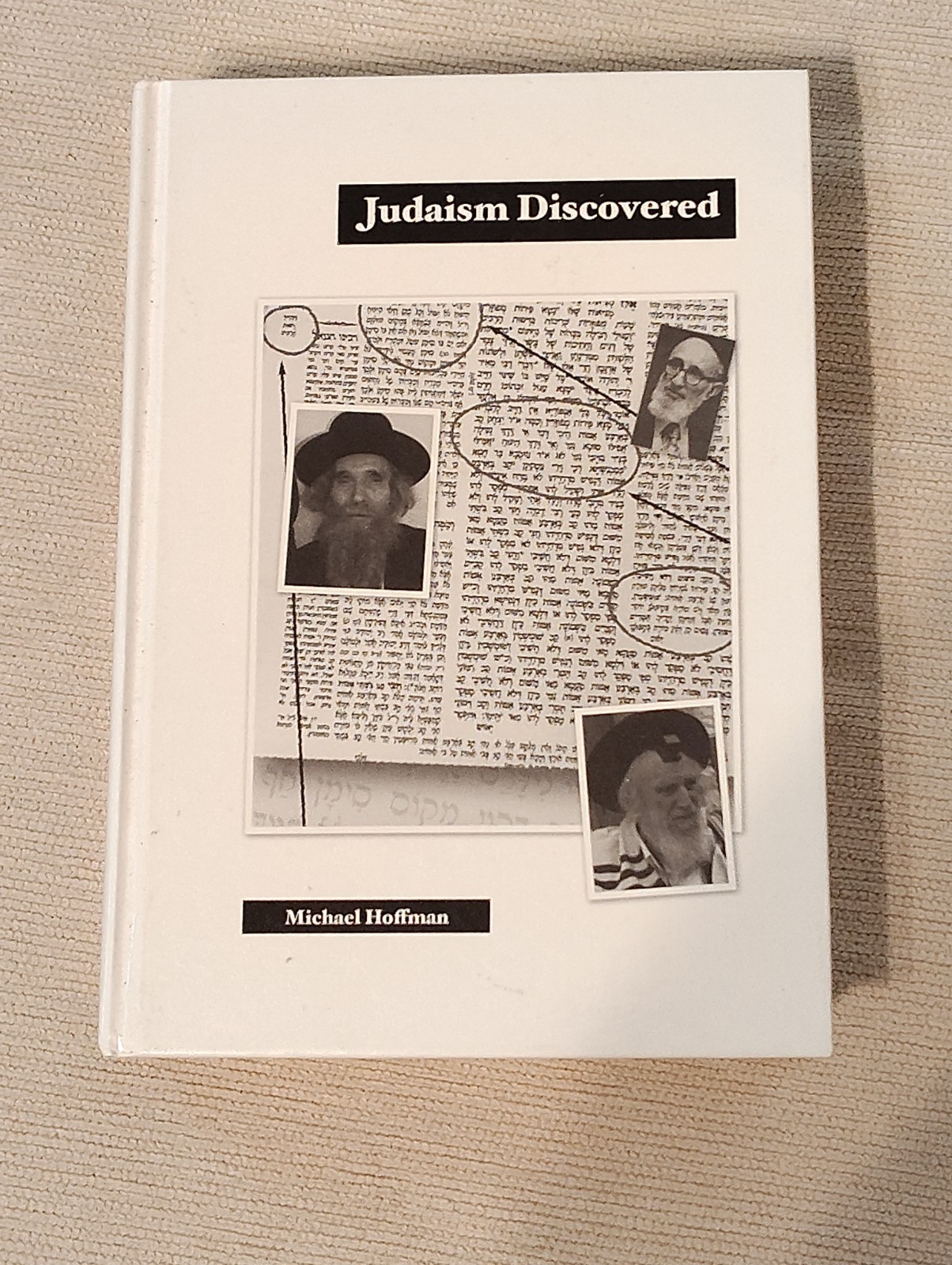 Judaism Discovered : A Study of the Anti-Biblical Religion by Michael Hoffman