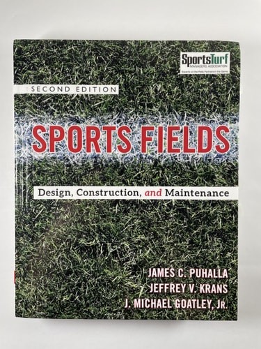 Sports Fields Design, Construction, and Maintenance