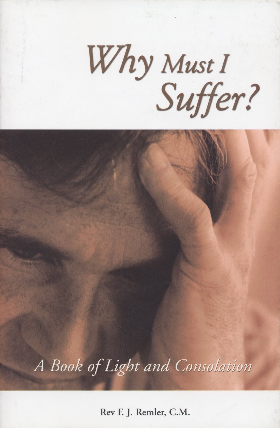 Why Must I Suffer?