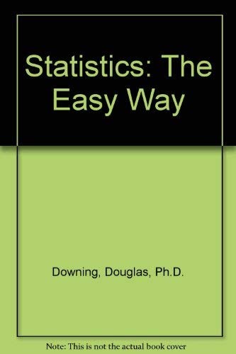 Statistics: The Easy Way, Clark, Jeff, Ph.D.