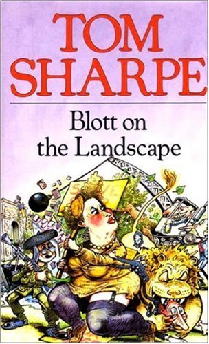 Blott on The Landscape By Tom Sharpe. 9780330250801