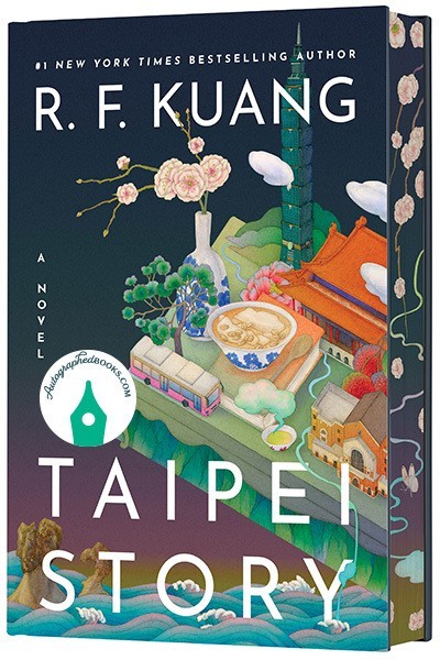 AUTOGRAPHED SIGNED Taipei Story (Deluxe Limited Edition) A Novel by R. F. Kuang