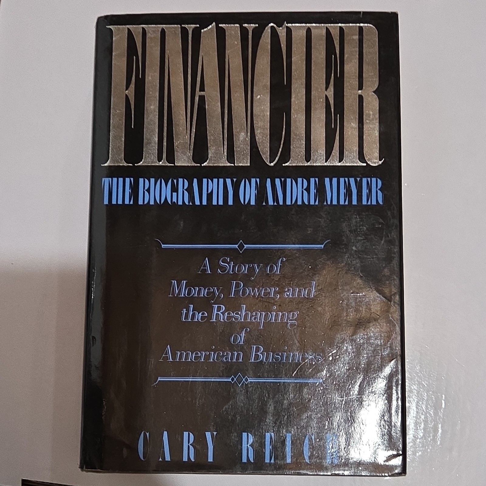 Financier Andre Meyer Cary Reich Hardcover William Morrow 1983 Business Finance