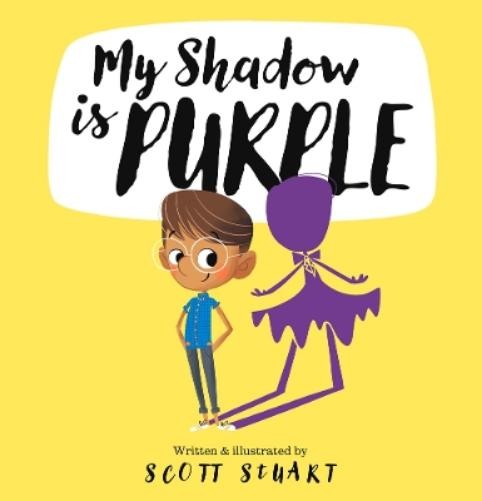 Scott Stuart My Shadow is Purple (Paperback)