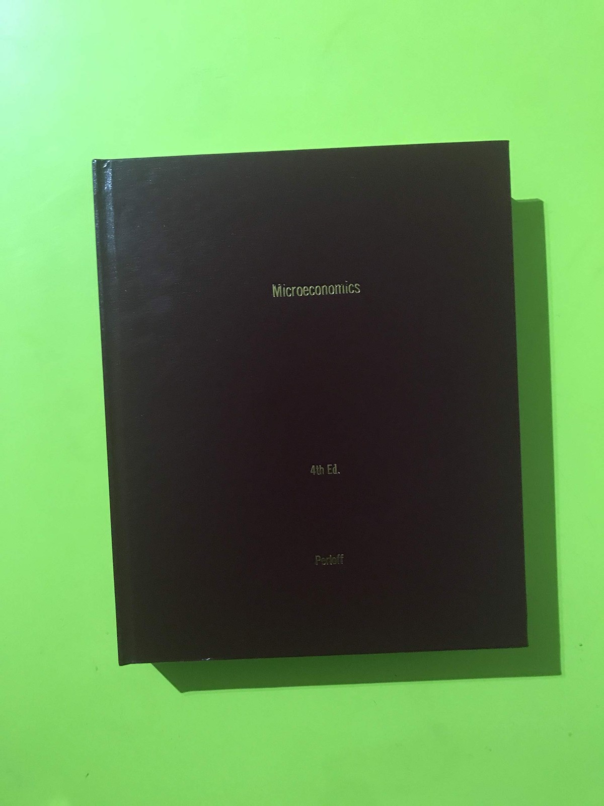 Microeconomics: Theory and Applications with Calculus (The Pearson Series in…