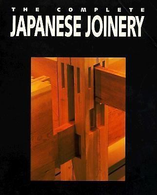 The Complete Japanese Joinery Sato, Hideo, Nakahara, Yasua paperback- PB, VG