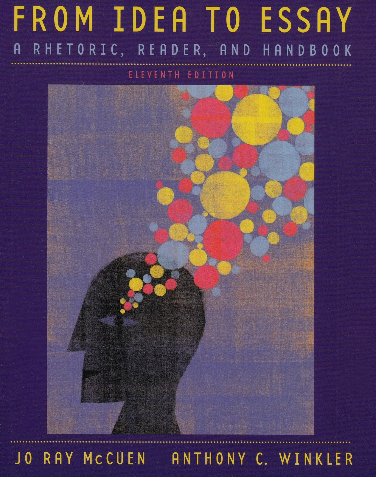 From Idea to Essay: A Rhetoric, Reader, and Handbook