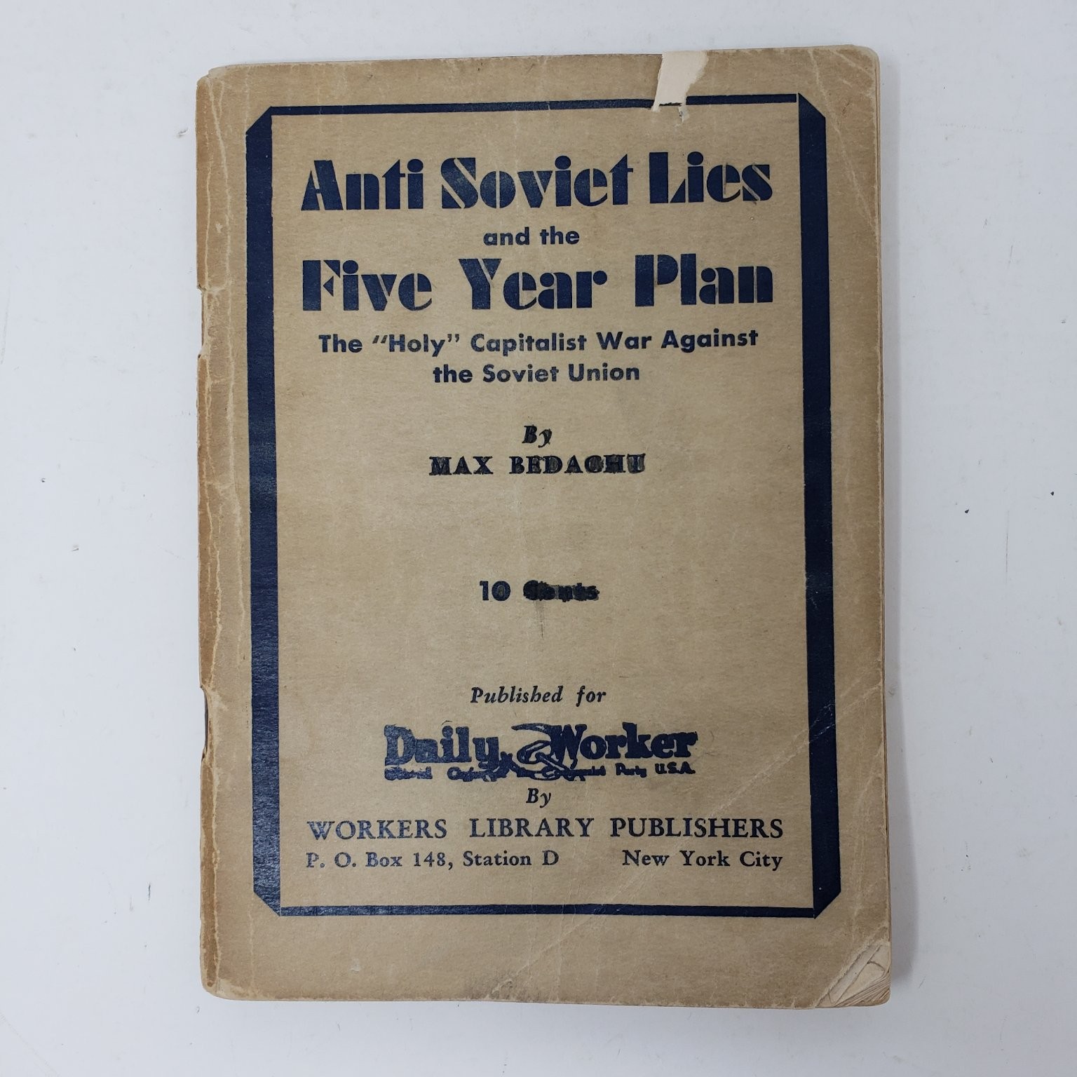 Anti Soviet Lies and the Five Year Plan Max Bedacht 1933 Pamphlet Propaganda
