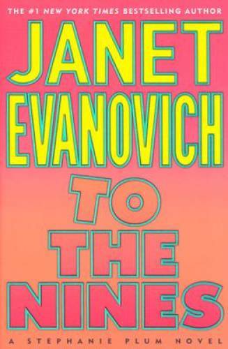 To the Nines: Stephanie Plum Novels – Hardcover By Evanovich, Janet – GOOD