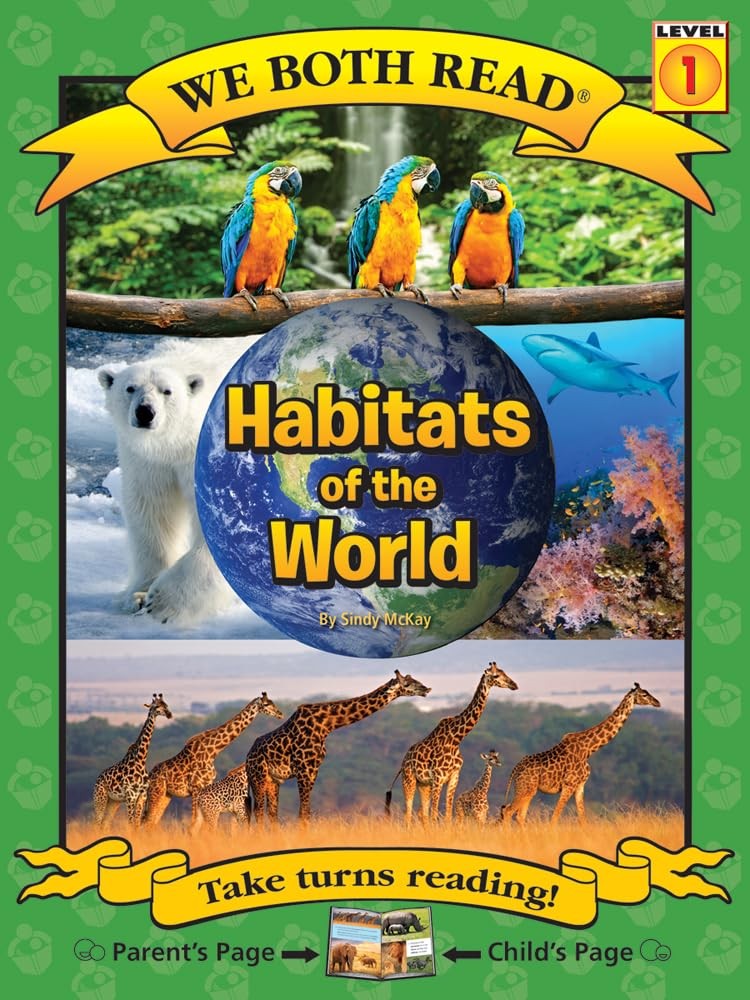 We Both Read-Habitats of the World (We Both Read – Level 1)