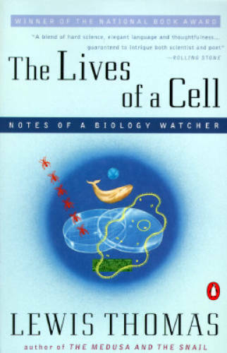 Lives of a Cell: Notes of a Biology Watcher – Paperback By Thomas, Lewis – GOOD