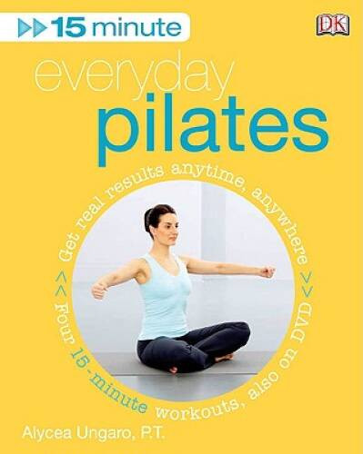 15 Minute Everyday Pilates (Book and DVD) – Paperback – VERY GOOD