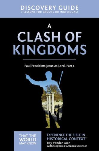 A Clash of Kingdoms Discovery Guide: Pau- Ray Vander Laan, 031008573X, paperback