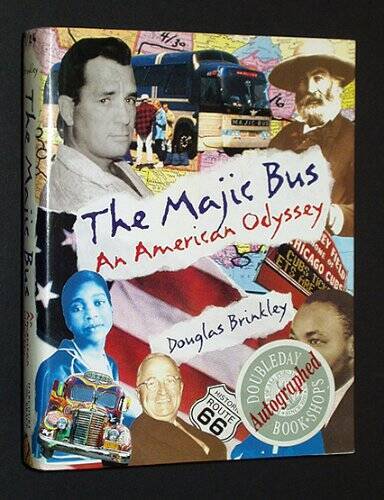 The Majic Bus: An American Odyssey – Hardcover By Brinkley, Douglas – VERY GOOD