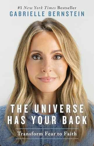 The Universe Has Your Back: – Paperback, by Bernstein Gabrielle – Very Good